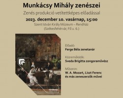 Munkácsy Mihály zenészei – Zenés produkció vetítettképes előadással