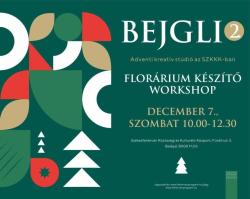 BEJGLI • Adventi kreatív stúdió az SZKKK-ban 2. • Florárium készítő workshop