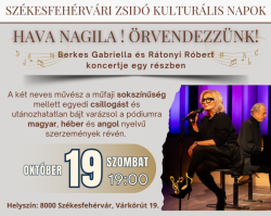 Hava nagila !   Örvendezzünk! Berkes Gabriella és Rátonyi Róbert koncertje egy részben