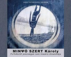 MINΨÓ SZERT Károly FoToNoIrE jelenségek nem lineáris dinamikája – kiállításmegnyitó