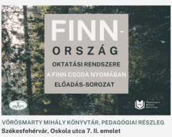 Finnország oktatásügye - a világsikerű oktatás nyomában