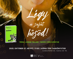 Légy a saját hősöd!