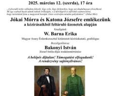 Jókai Mórra és Katona Józsefre emlékezünk a kézírásaikból feltáruló üzenetek alapján