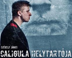 Székely János: Caligula helytartója