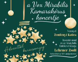 Adventtől karácsonyig - a Vox Mirabilis Kamarakórus koncertje