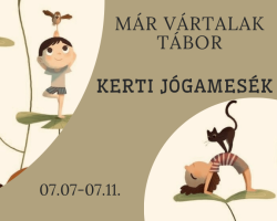 Már Vártalak Nyári Tábor - Kerti Jógamesék