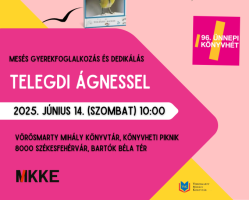Mesés gyerekfoglalkozás és dedikálás Telegdi Ágnessel