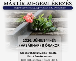 Mártír-megemlékezés – a Fejér megyei zsidóság deportálásának 82. évfordulóján