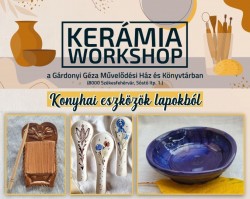 Kerámia workshop - Konyhai eszközök lapokból