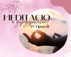 Meditáció a gyógyulásért
