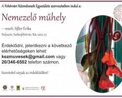 Nemezelő műhely a Fehérvári Kézművesek Egyesülete szervezésében