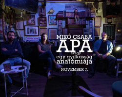 Mikó Csaba: Apa, avagy egy gyilkosság anatómiája
