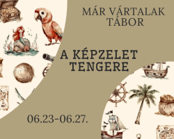 Már Vártalak Nyári Tábor - A Képzelet tengere