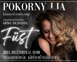 FÜST - Pokorny Lia zenés estje