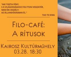 Filo-Café: A rítusok