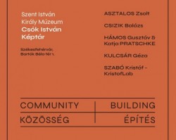 COMMUNITY – BUILDING /  KÖZÖSSÉG –  ÉPÍTÉS