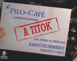 Filo-Café: A titok